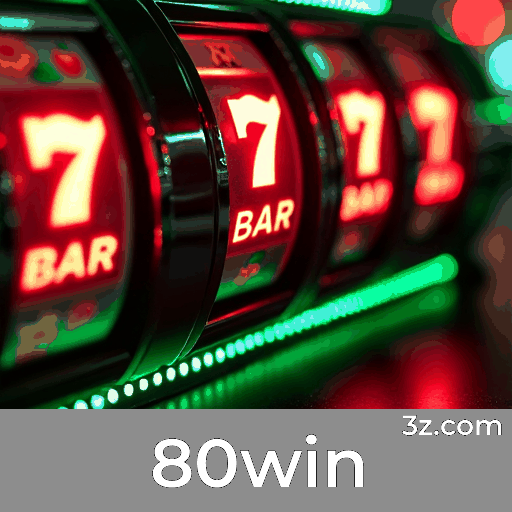80win: Bônus e Promoções Excepcionais e Exclusivas